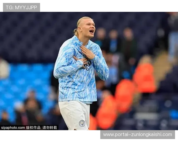 曼城战术升级融入快速反击 哈兰德成破解高压逼抢致胜关键